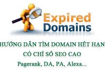 Cách Tìm Domain Hết Hạn Có PR,DA,PA Và Các Chỉ Số SEO Cao